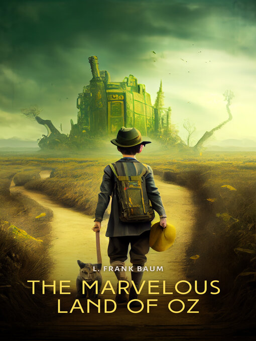 Title details for The Marvelous Land of Oz by L. Frank Baum - Available